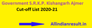 Government S.R.K.P. & P.G.College, Kishangarh Ajmer Cut-off List 2022-23