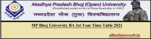भोज यूनिवर्सिटी BA 1st Year Time Table 2023 Regular & Private, MP Bhoj University BA 1st Year Date Sheet