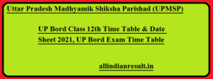 UP Bord Class 12th Time Table & Date Sheet 2023 | UP Bord Exam Time Table