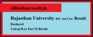 Rajasthan University BSC 2nd Year Result 2022 Declared | Uniraj B.sc Part II Result