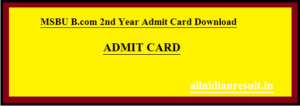 Brij University Bcom 2nd Year Admit Card 2023 Name & Roll Numbar Wise @www.univindia.com