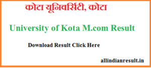 Kota University Mcom Final Year Result 2023
