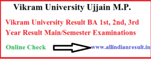 Vikram University Result 2022 BA 1st, 2nd, 3rd Year Result Main/Semester Examinations