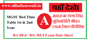 MGSU BEd Time Table 2023 1st 2nd Year - mgsubikaner.ac.in BA BEd BSc BEd Exam Date Sheet 2023
