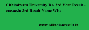 Chhindwara University BA 3rd Year Result 2022 - cuc.ac.in 3rd Result Name Wise