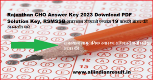 Rajasthan CHO Answer Key 2023 Download PDF Solution Key, RSMSSB राजस्थान सीएचओ एग्जाम 19 फरवरी आंसर की डाउनलोड करे