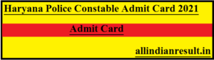 Haryana Police Constable Admit Card 2023 Male & Female HSSC Exam Date Post 7298
