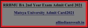 Matsya University BA 2nd Year Admit Card 2024 @www.rrbmuniv.ac.in BA 2nd Year Hall Ticket