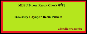 MLSU Bcom 3rd Year Result 2024 Declare