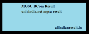 MGSU BCom Final Year Result 2024 @univindia.net Result Name Wise