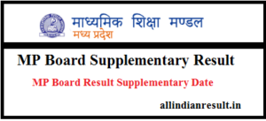 MP Board 10th Supplementary Result 2024 | MP Board 10th Result Supplementary Date