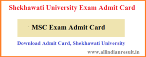 Shekhawati University M.sc Previous Year Admit Card 2024