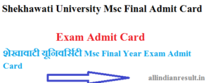 Shekhawati University Msc Final Year Admit Card 2024