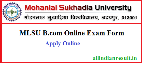 MLSU Bcom 1st Year Exam Form 2023-2024 MLSU Online Exam Form