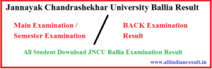 JNCU Bcom Final Year Result 2024 Jannayak Chandrashekhar University Annual & Semester Exam Result