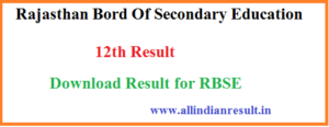 Rajasthan Board 12th Result 2024 RBSE 12th Result 2023 New Update