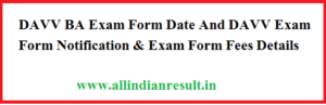 Davv BA 3rd Year Online Exam Form 2023-2024 / DAVV Exam Form Fees Details & Application Links or Guidelines