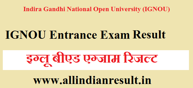 IGNOU Bed Result 2024 Download IGNOU BEd Entrance Exam Cut Off Marks ...