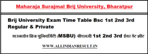 Brij University Exam Time Table 2024 Bsc 1st 2nd 3rd Regular & Private | Download MSBU Bsc 1st 2nd 3rd Year Date Sheet