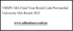 VBSPU MA Final Year Result 2024 Link Purvanchal University MA Result 2024