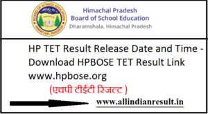 HP TET Result 2023 Release Date and Time - Download HPBOSE TET Result Link www.hpbose.org