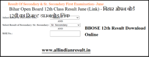 Bihar Open Board 12th Class Result June 2023 (Link) bbose.org बिहार ओपन बोर्ड 12वी का रिजल्ट डाउनलोड लिंक