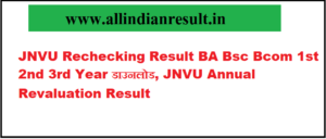 JNVU Rechecking Result 2024 BA Bsc Bcom 1st 2nd 3rd Year