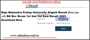 Raja Mahendra Pratap University Aligarh Result 2024 (रिजल्ट हुआ जारी) rmpssu.org BA Bsc Bcom 1st 2nd 3rd Sem Result 2024 Download Here
