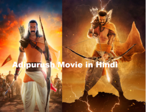 Adipurush Movie Download in Hindi Full HD, 480p, 720p, 1080p