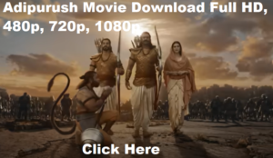 Adipurush Movie Download