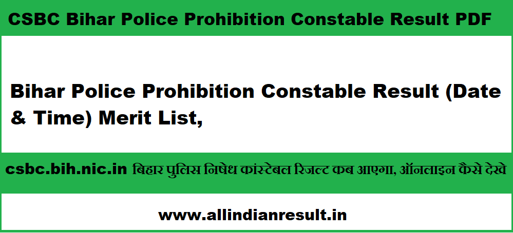 Bihar Police Prohibition Constable Result 2024 (Date & Time) Merit List ...