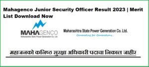Mahagenco Junior Security Officer Result 2023 | Merit List, Cut off