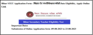 Bihar STET Application Form 2023 बिहार टेट 2023 एप्लीकेशन फॉर्म Date Eligibility, Apply Online Link