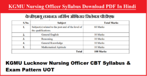 KGMU Nursing Officer Syllabus 2024 Download PDF In Hindi Check Nursing Officer Exam Pattern