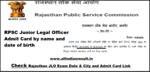 RPSC Junior Legal Officer Admit Card 2023 by name and date of birth | rpsc.rajasthan.gov.in JLO Exam Date & City