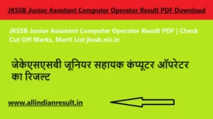 JKSSB Junior Assistant Computer Operator Result 2024 PDF | Check Cut Off Marks, Merit List jkssb.nic.in