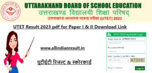 UTET Result 2024 pdf for Paper I & II Download Link ukutet.com Scorecard Merit List