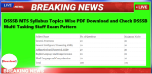 DSSSB MTS Syllabus 2024 Topics Wise PDF Download and Check DSSSB Multi Tasking Staff Exam Pattern